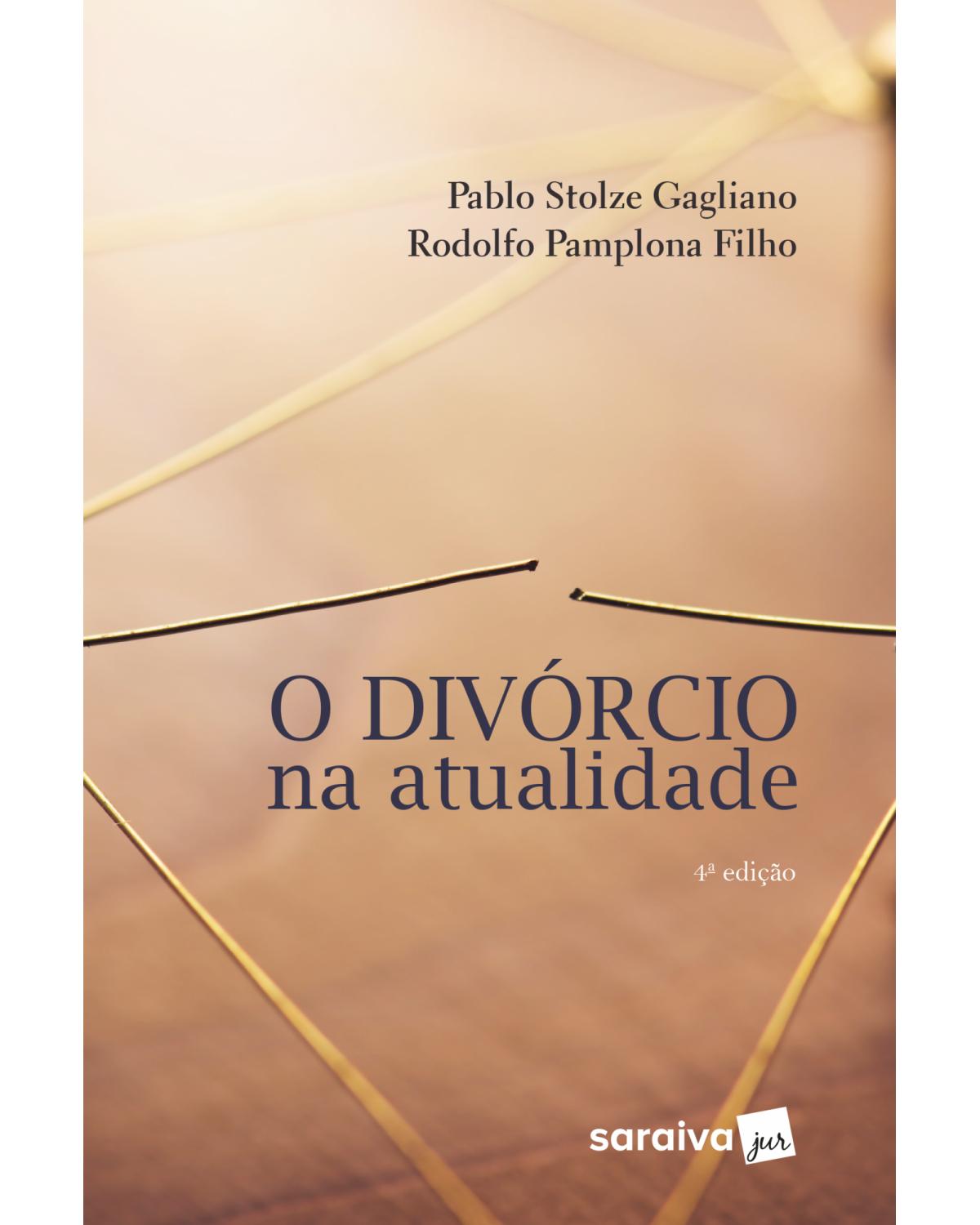 O divórcio na atualidade - 4ª Edição | 2018