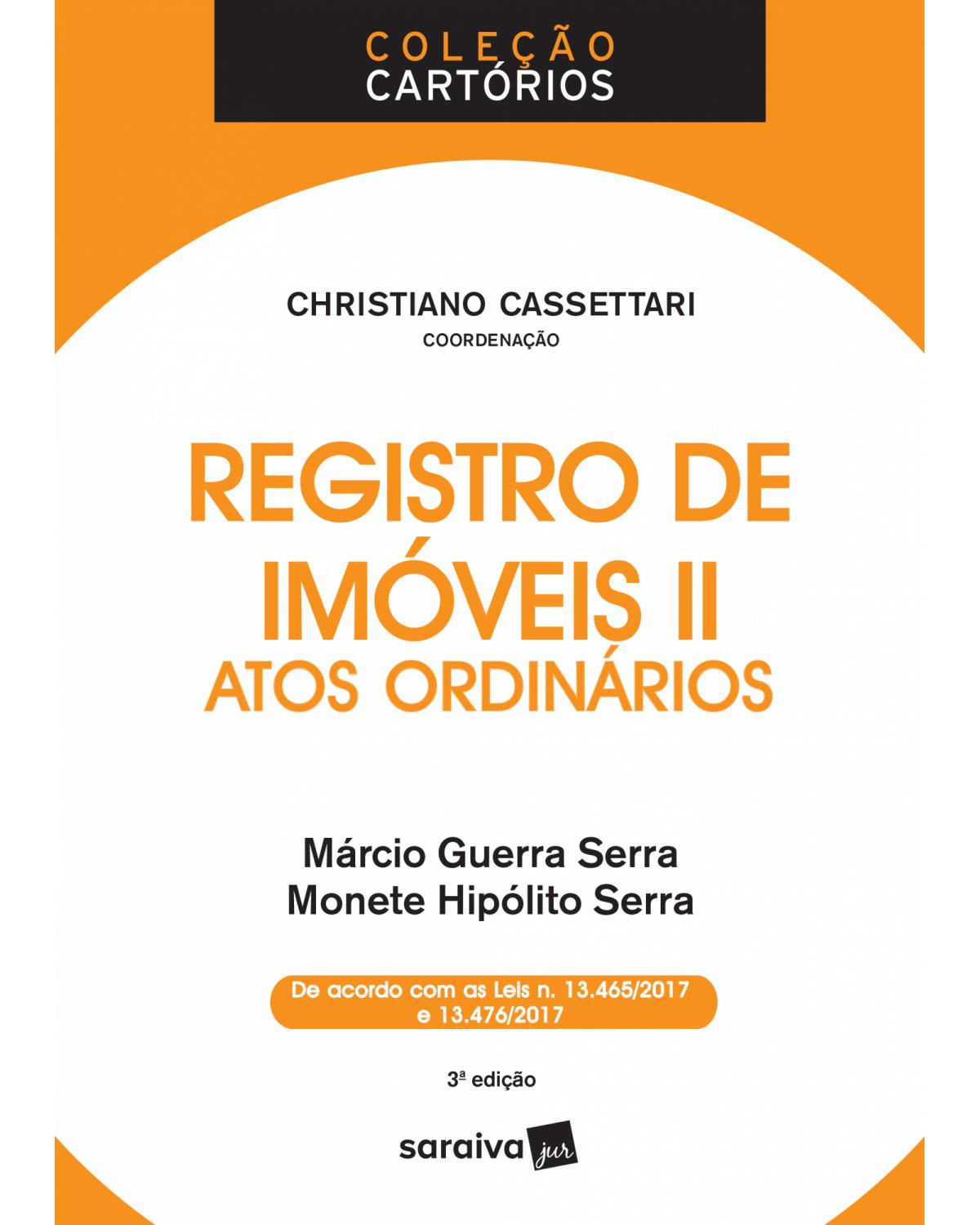 Registro de imóveis II - atos ordinários - 3ª Edição | 2018