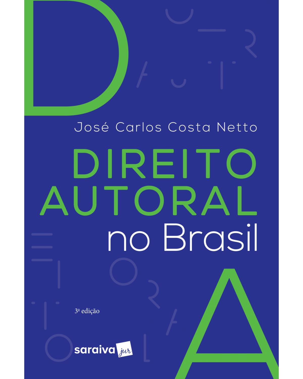 Direito autoral no Brasil - 3ª Edição | 2018