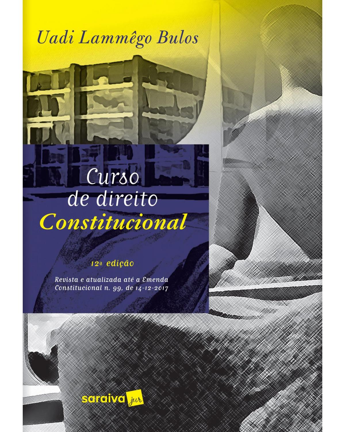 Curso de direito constitucional - 12ª Edição | 2019