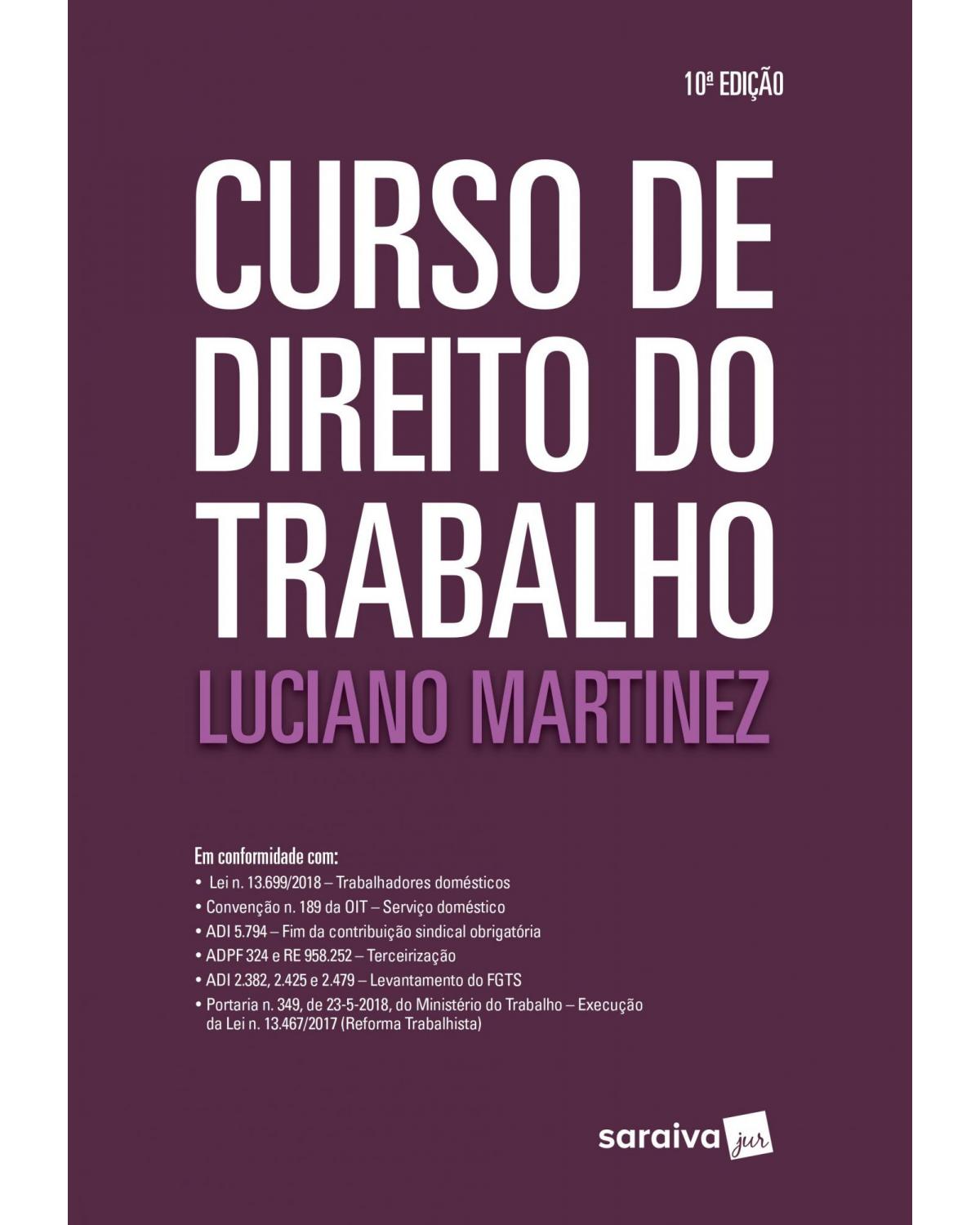 Curso de direito do trabalho - 10ª Edição | 2019