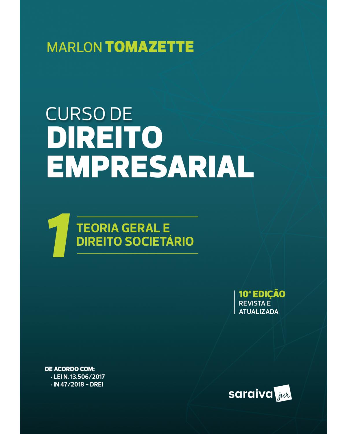 Teoria geral e direito societário - 10ª Edição | 2019