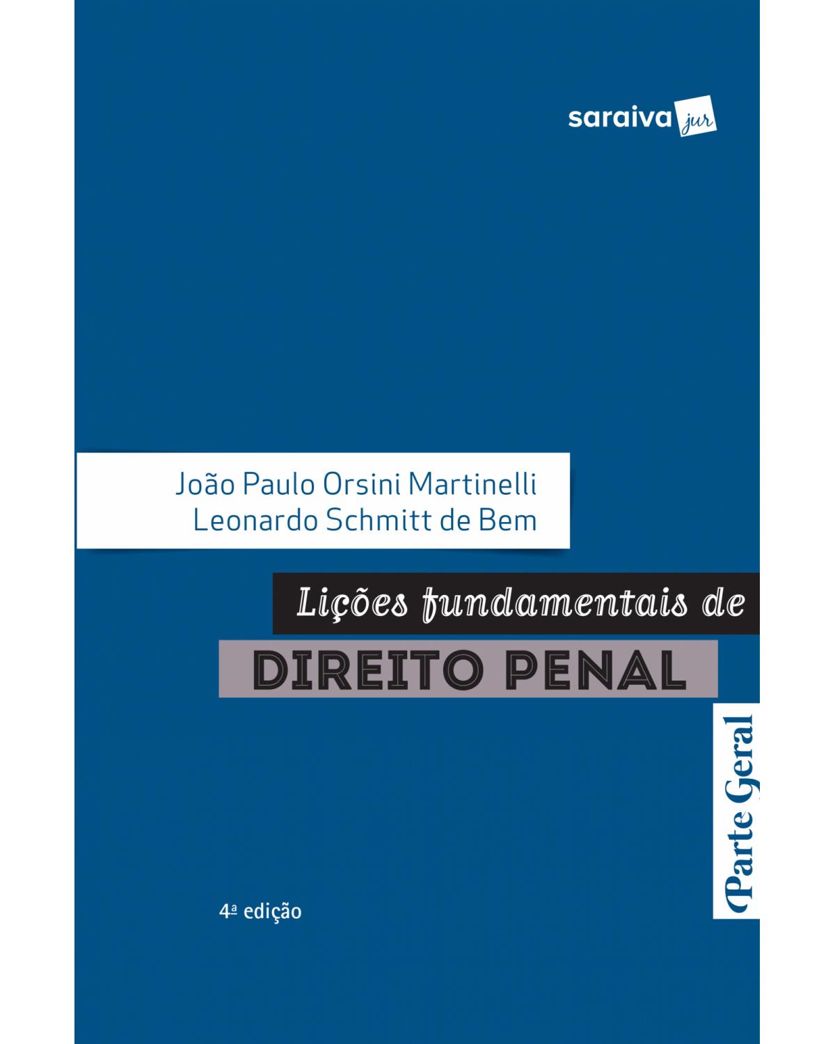 Lições funcamentais de direito penal - parte geral - 4ª Edição | 2019