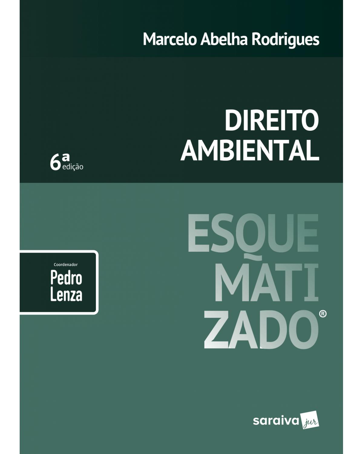 Direito ambiental - 6ª Edição | 2019