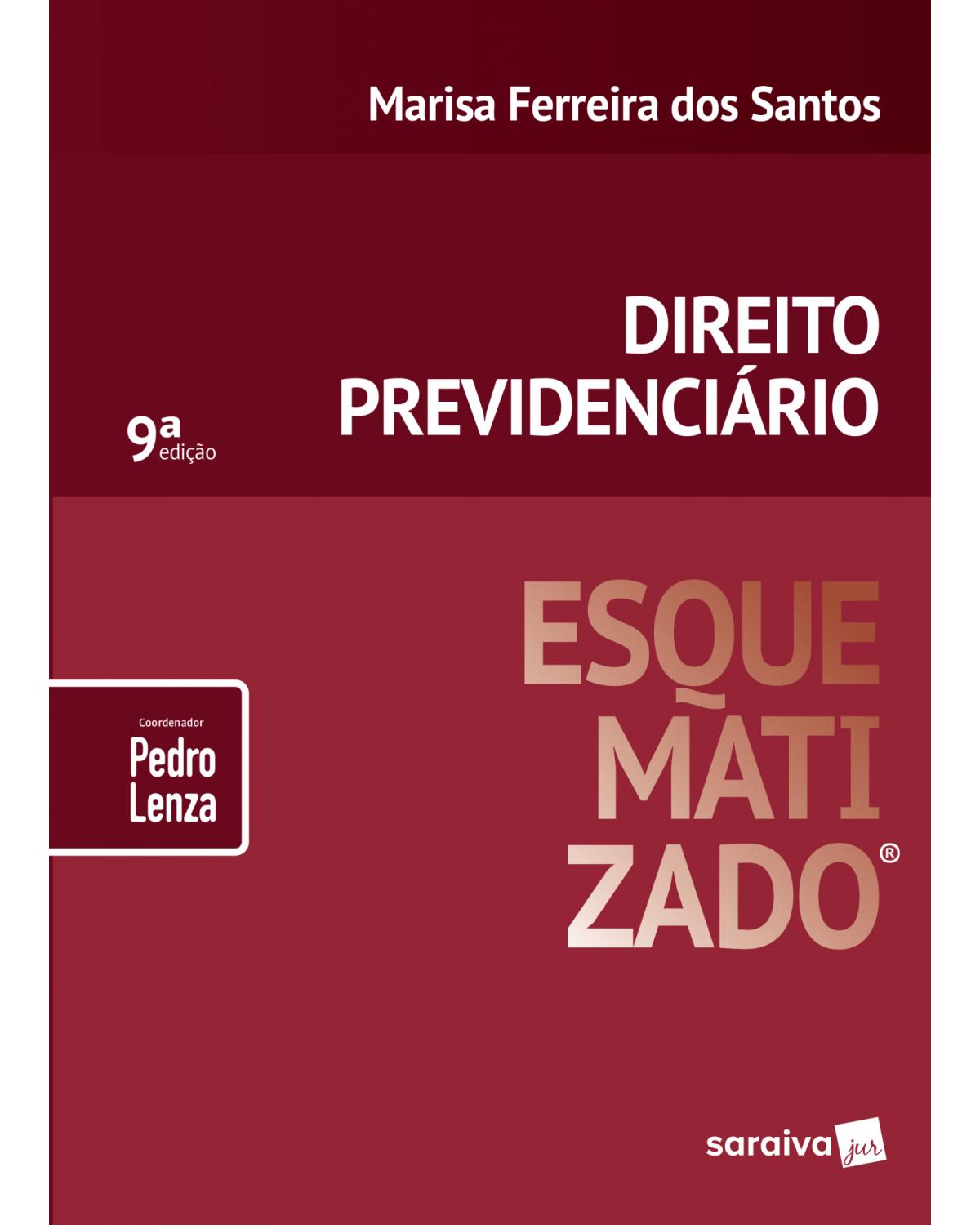 Direito previdenciário - 9ª Edição | 2019