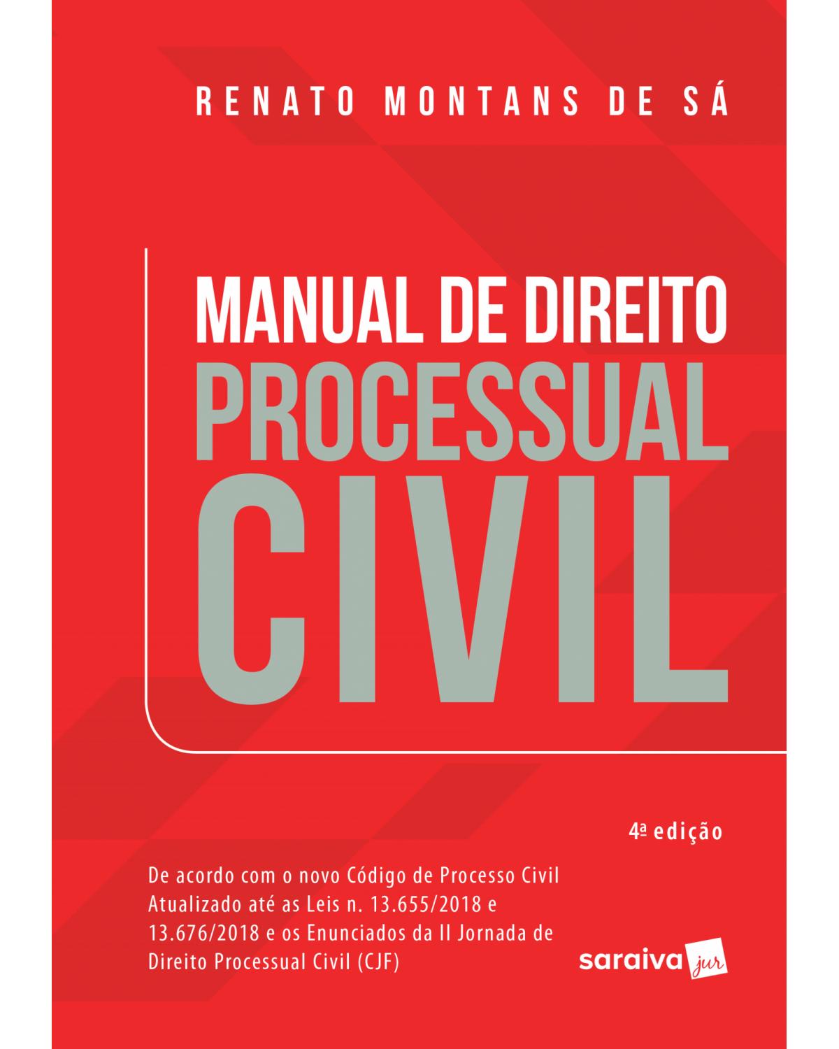 Manual de direito processual civil - 4ª Edição | 2019