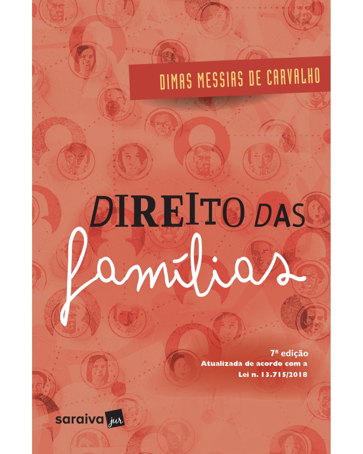 Direito das famílias - 7ª Edição | 2019