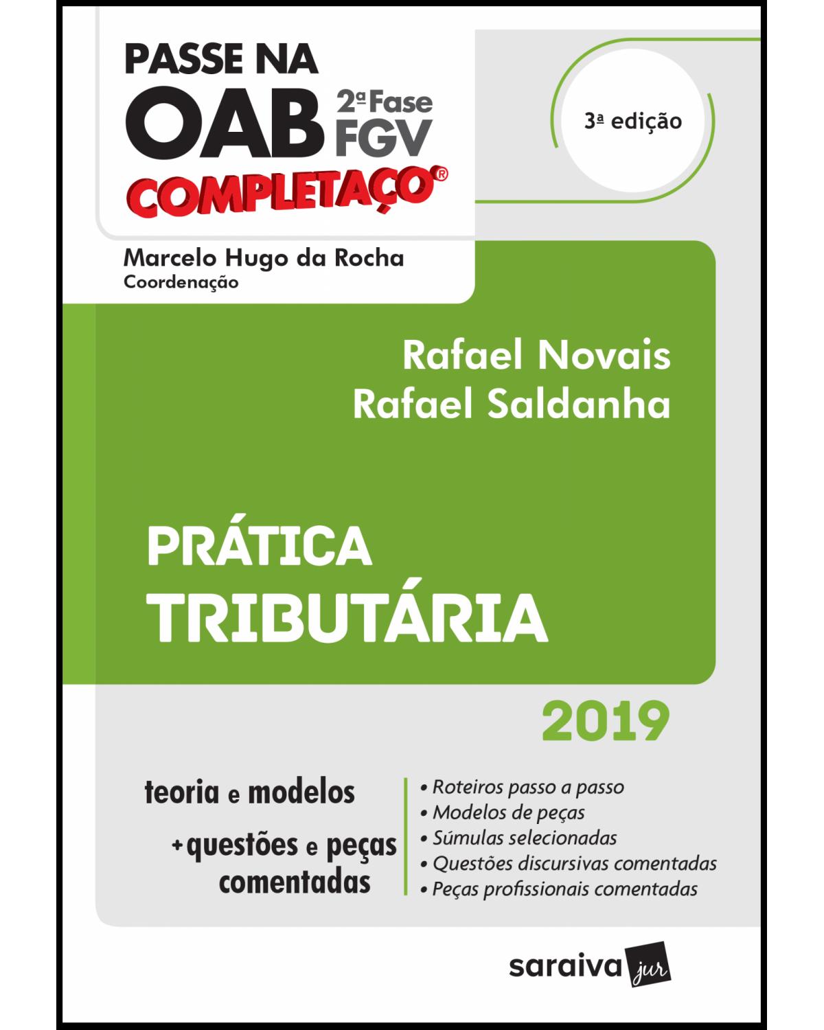 Prática tributária 2019 - 3ª Edição | 2019