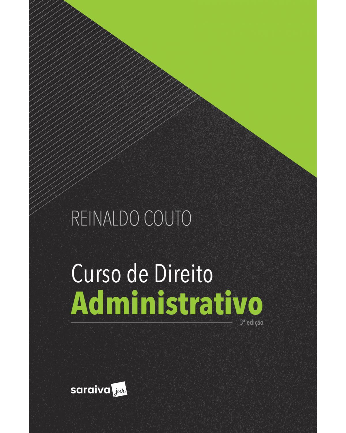 Curso de direito administrativo - 3ª Edição | 2018