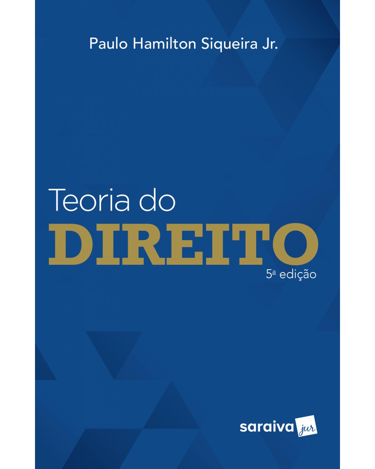 Teoria do direito - 5ª Edição | 2019