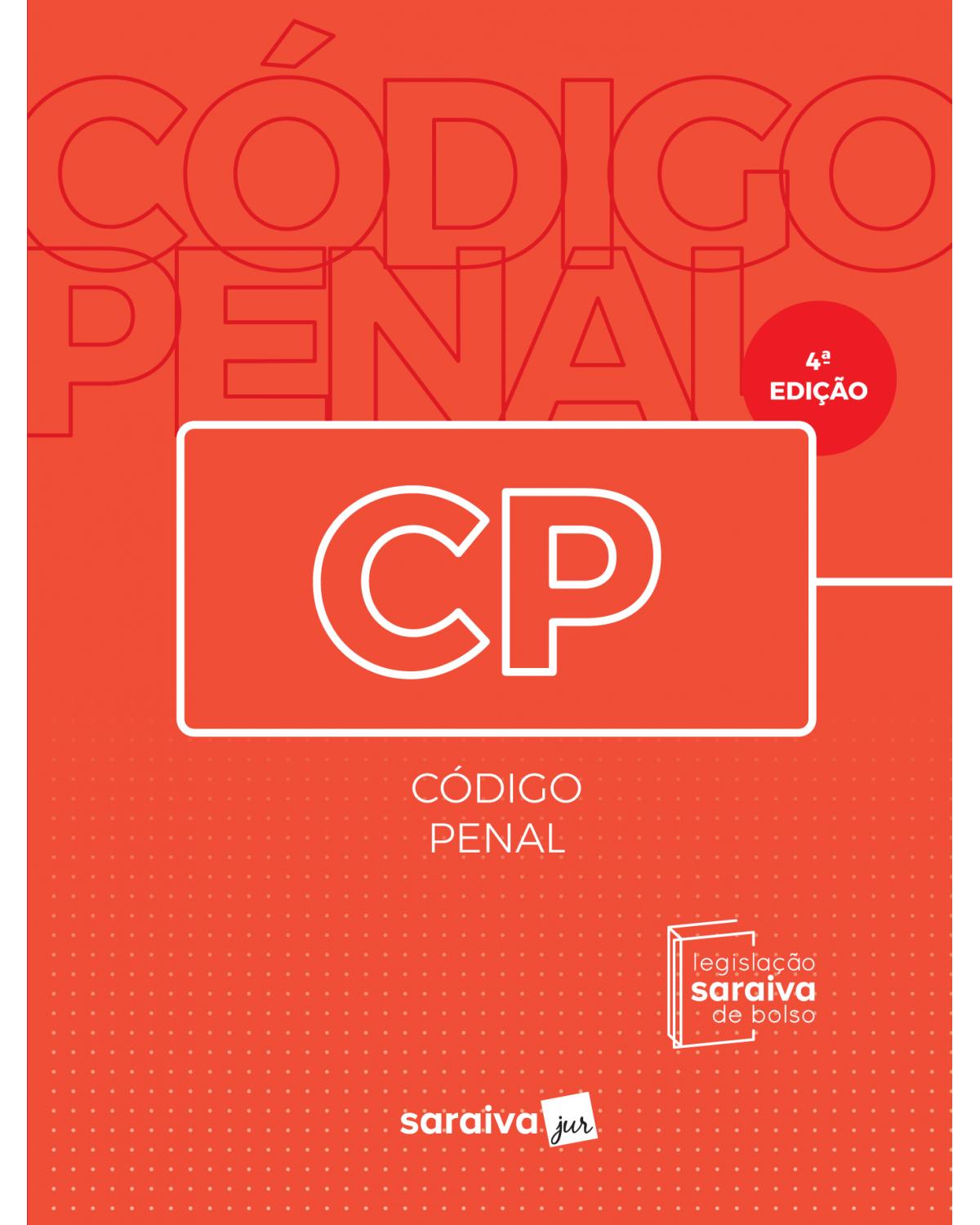 Código penal - 4ª Edição | 2018