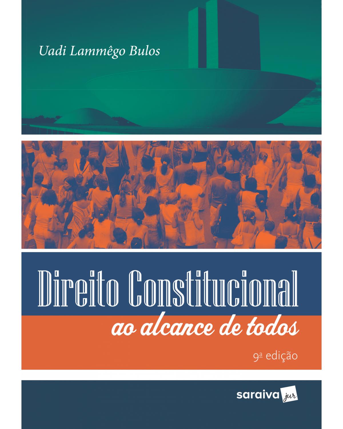 Direito constitucional - ao alcance de todos - 9ª Edição | 2018