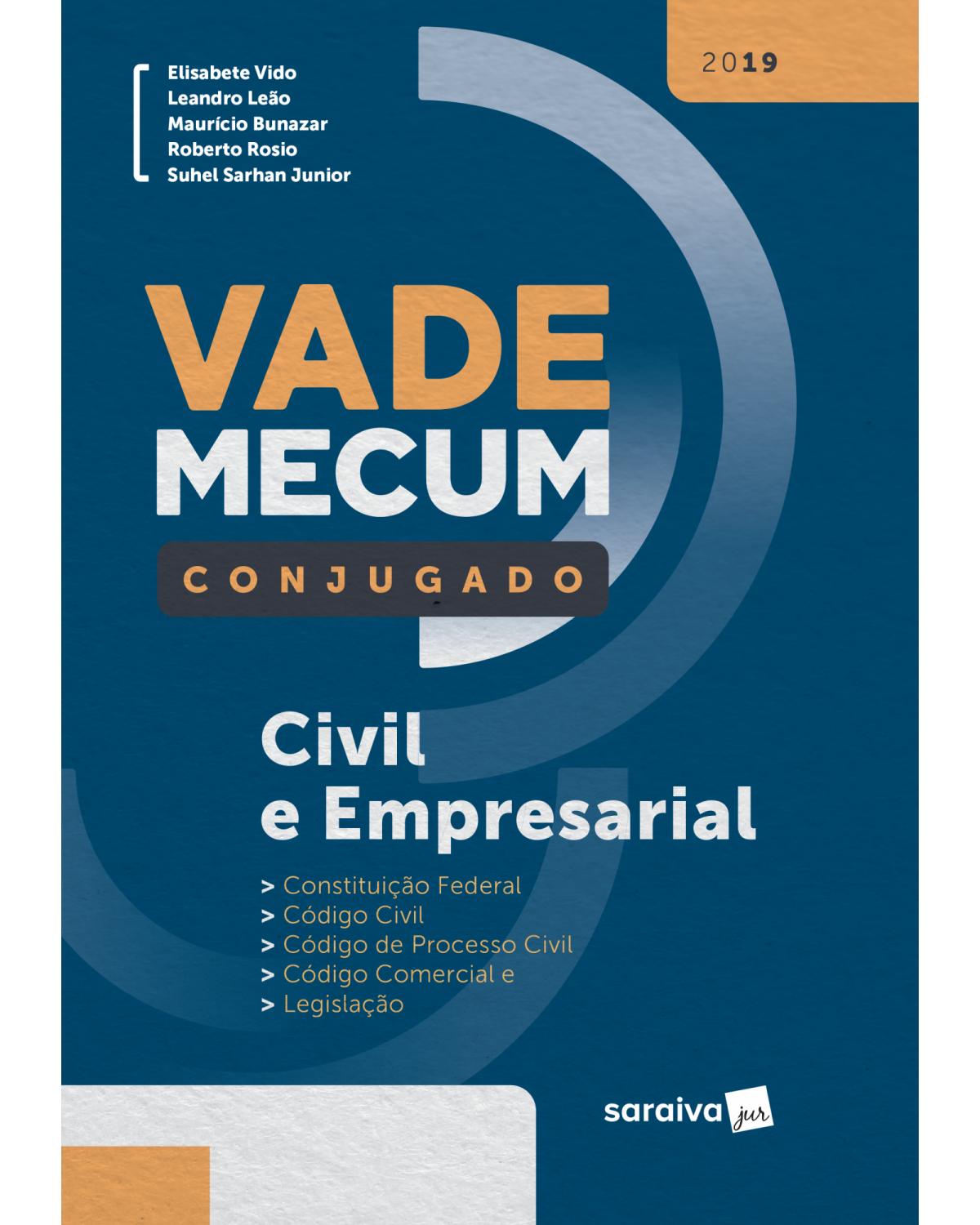 Vade mecum conjugado civil e empresarial - 1ª Edição | 2019