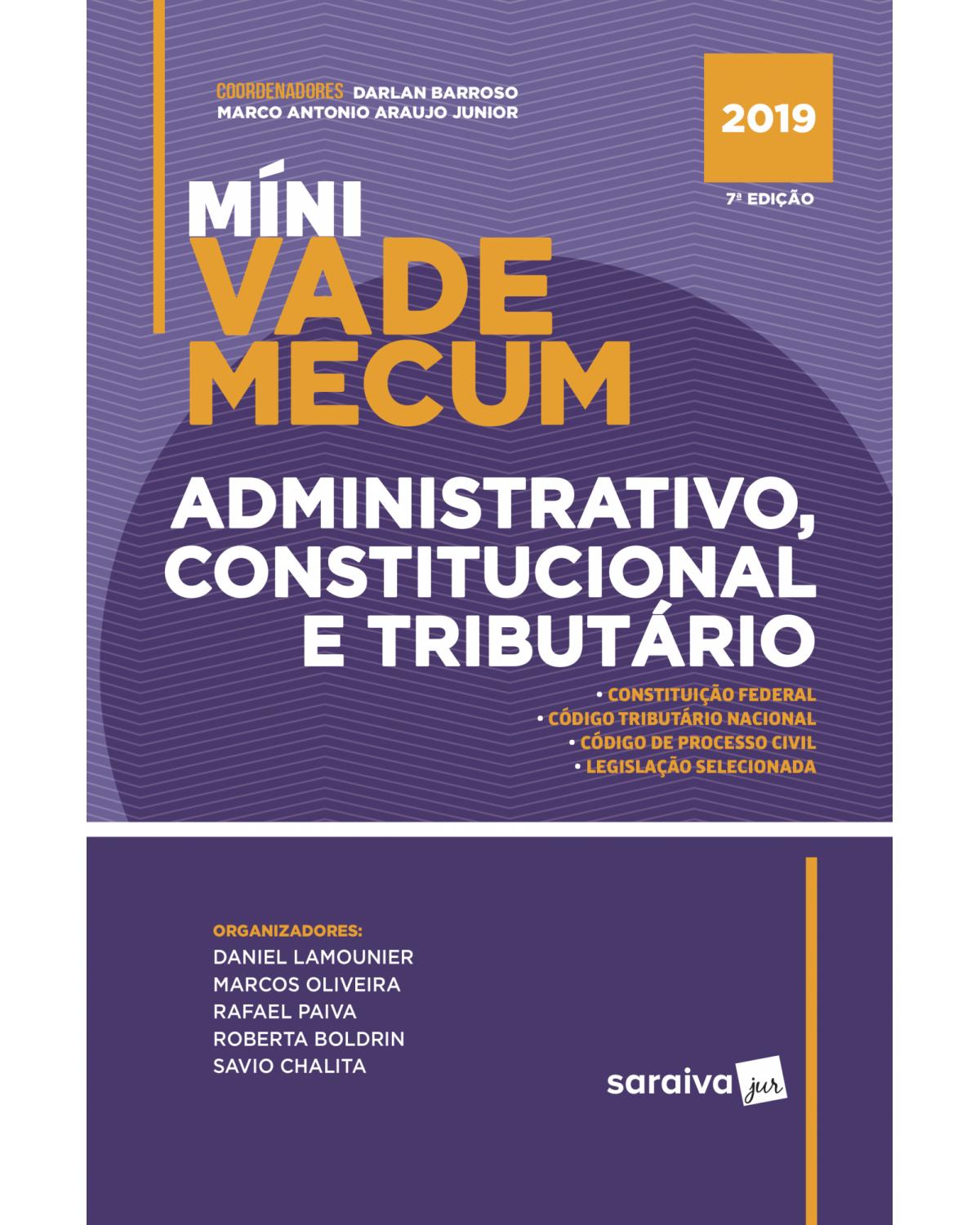 Míni vade mecum administrativo, constitucional e tributário - 1ª Edição | 2019