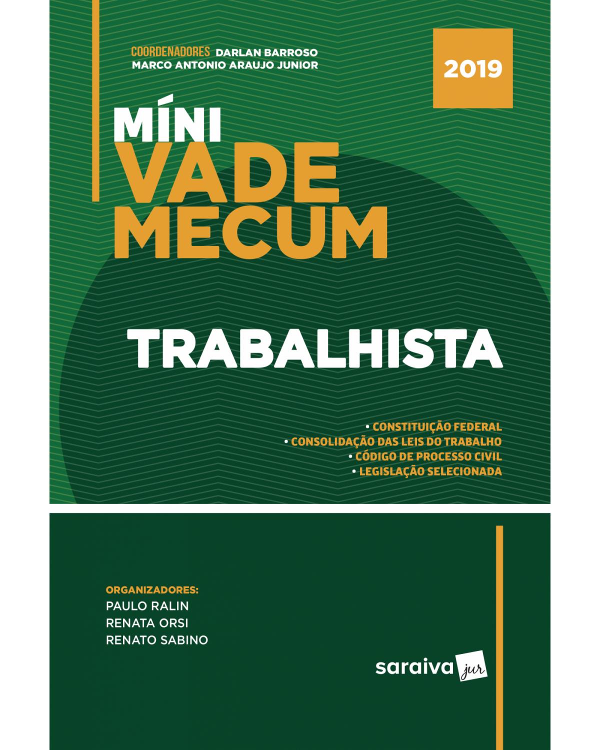 Míni vade mecum trabalhista - 1ª Edição | 2019