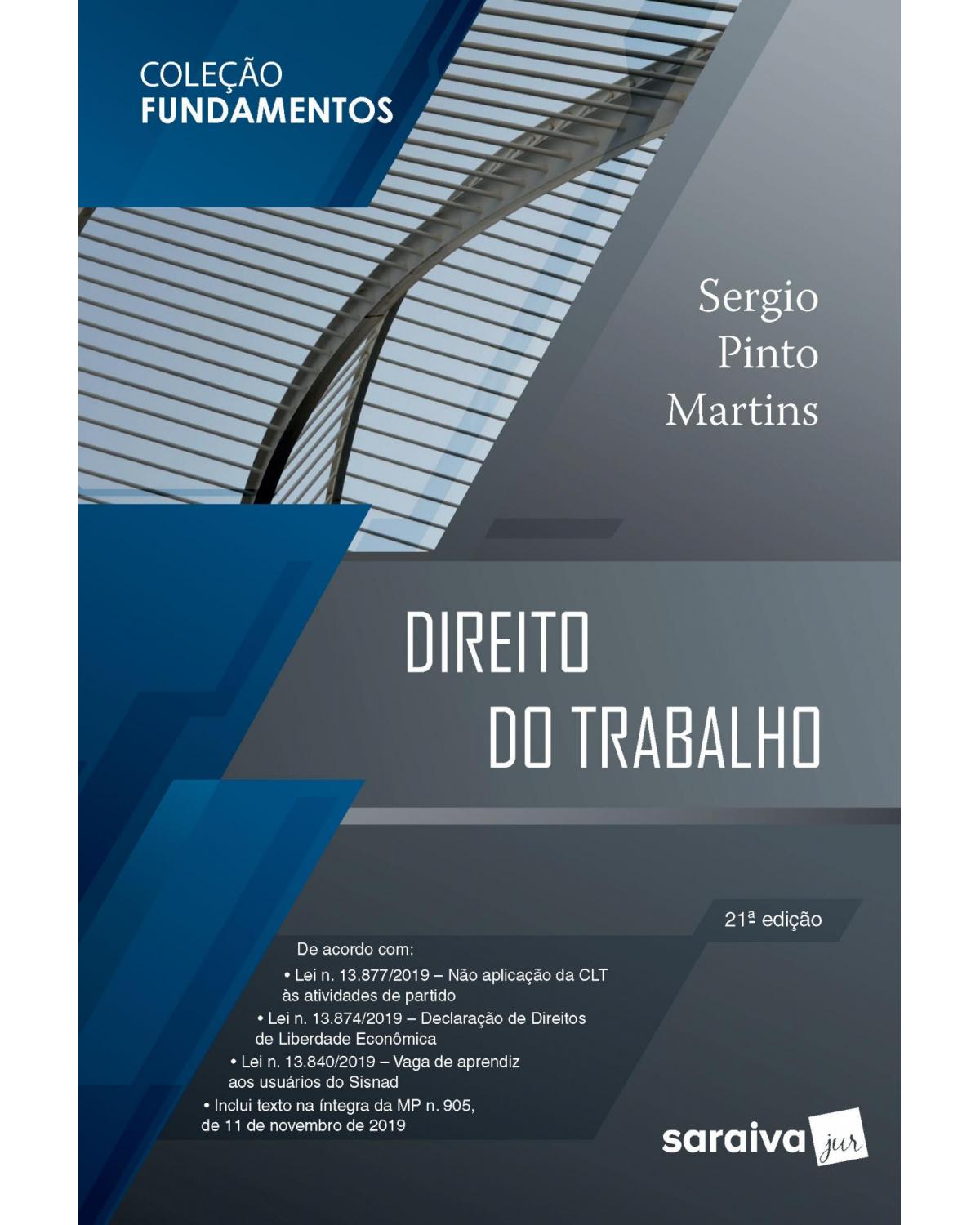 Direito do trabalho - 21ª Edição | 2020