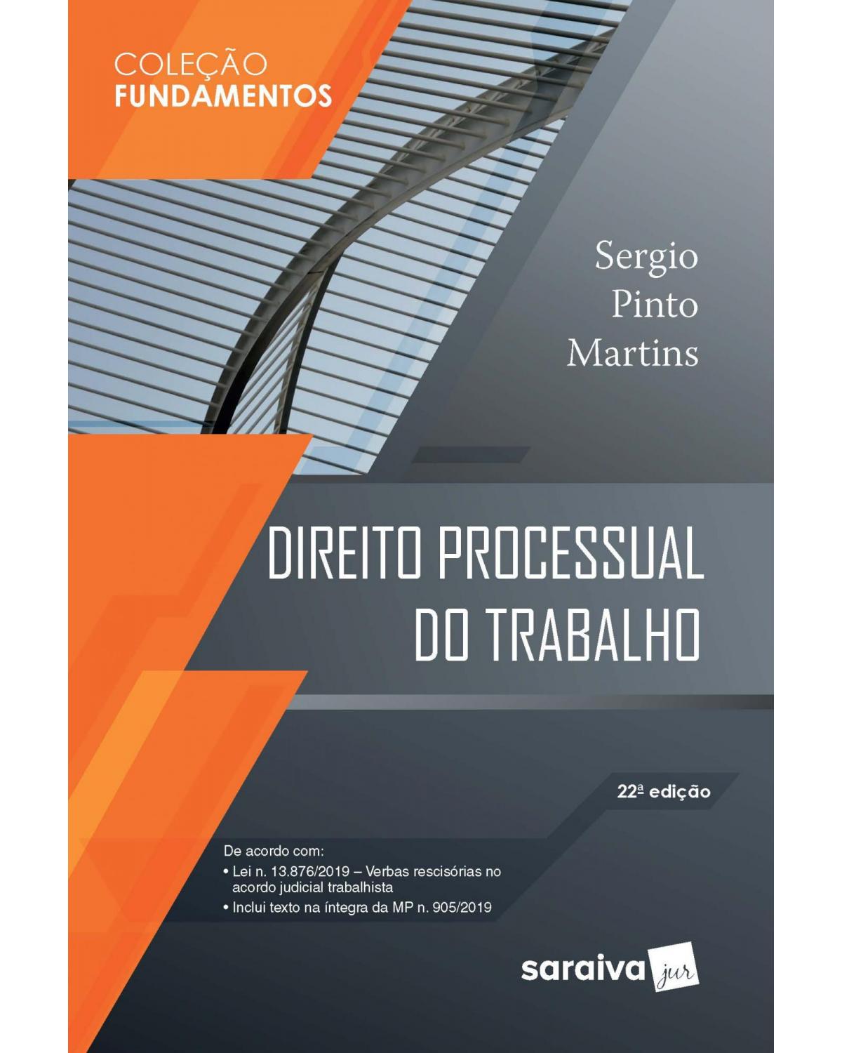 Direito processual do trabalho - 22ª Edição | 2020