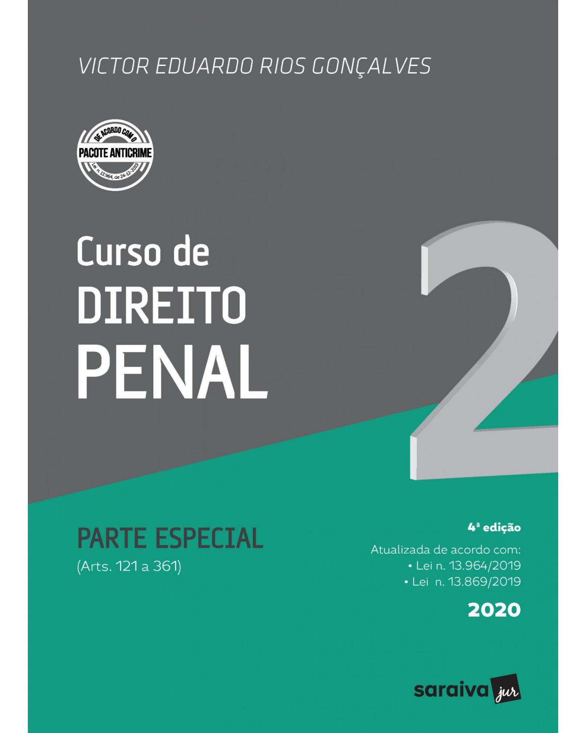 Curso de direito penal - Volume 2:  - 4ª Edição | 2020