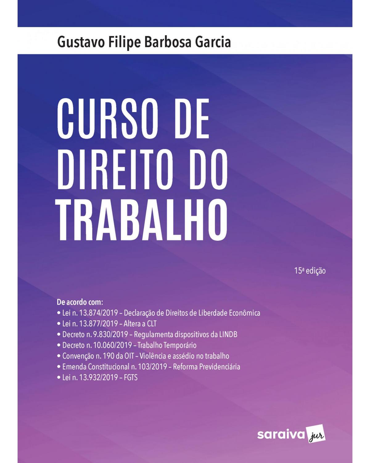 Curso de direito do trabalho - 15ª Edição | 2020