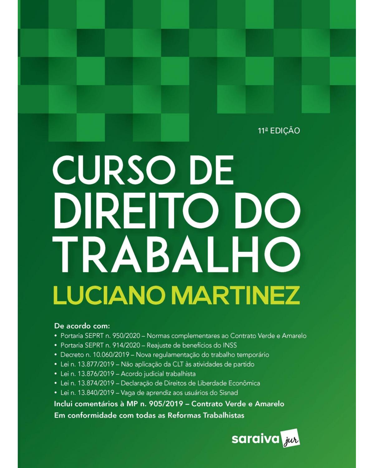 Curso de direito do trabalho - 11ª Edição | 2020