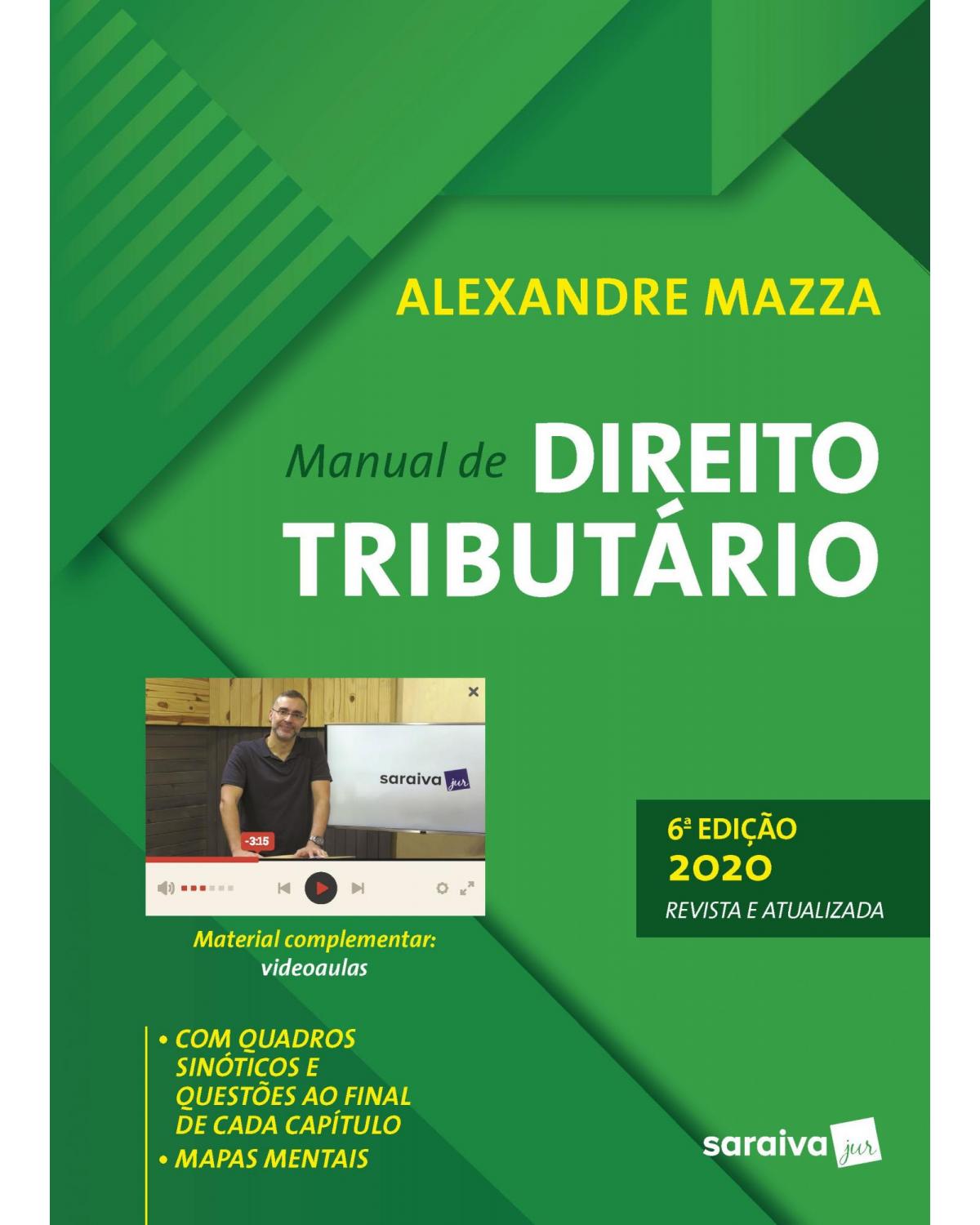 Manual de direito tributário - 6ª Edição | 2020