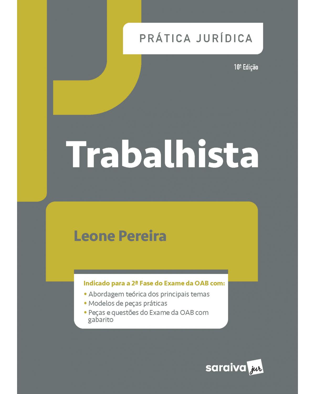 Prática jurídica trabalhista - 10ª Edição | 2020