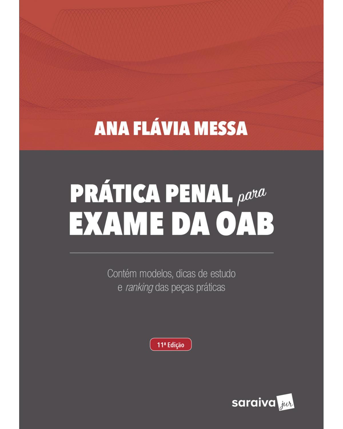 Prática penal para exame da OAB - 11ª Edição | 2020