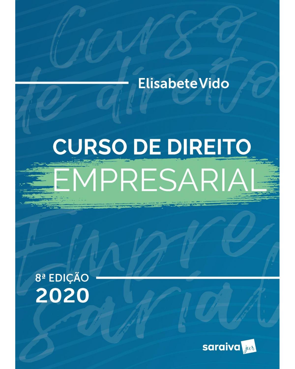 Curso de direito empresarial - 8ª Edição | 2020