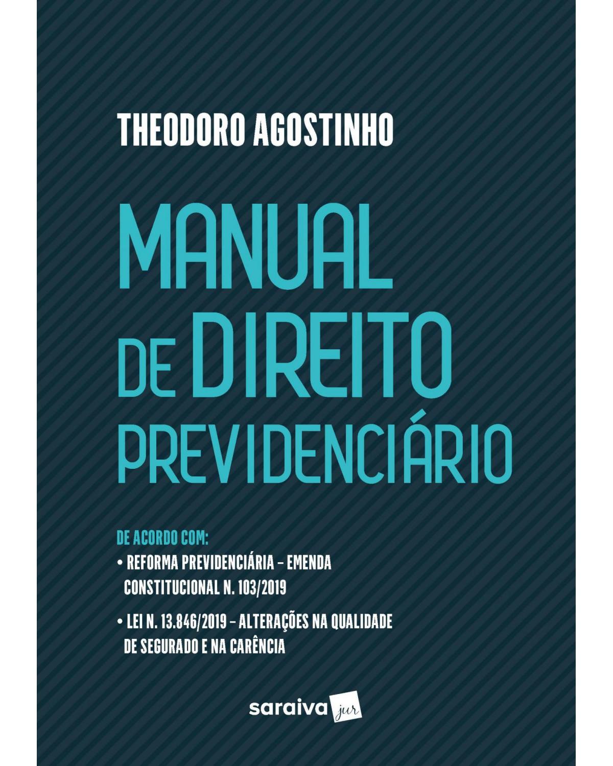 Manual de direito previdenciário - 1ª Edição | 2020