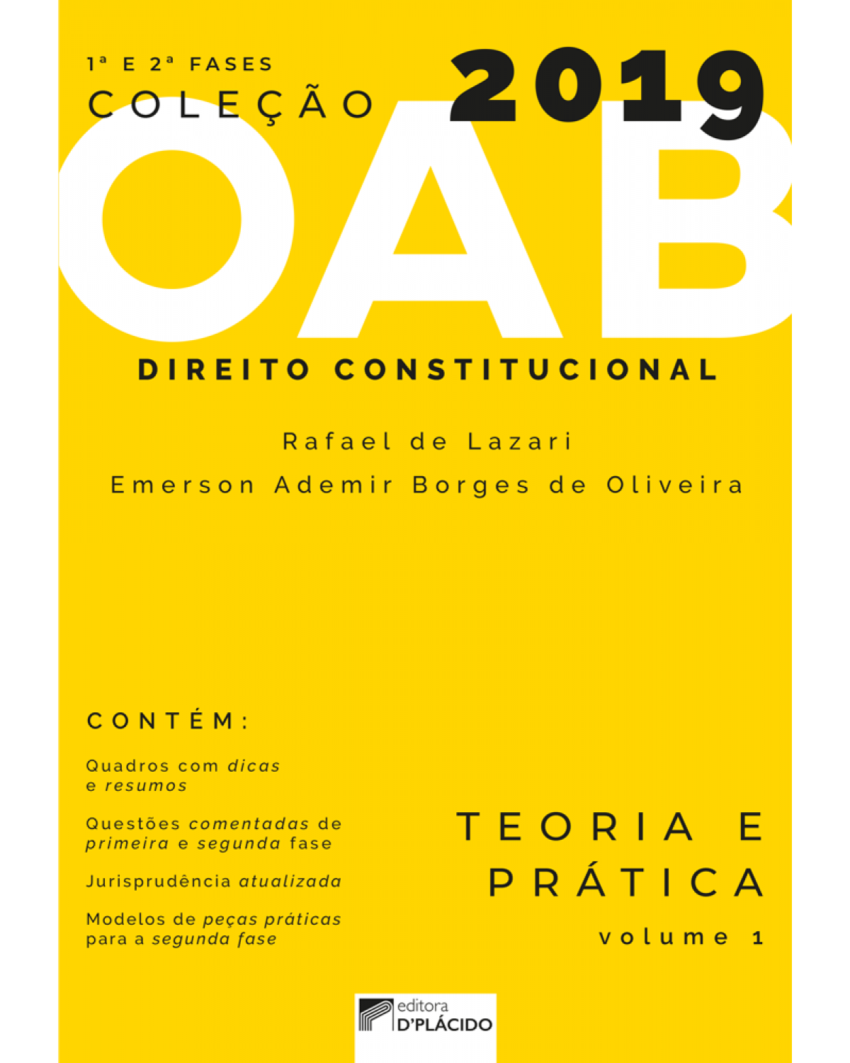 Direito constitucional: Teoria e prática - 1ª Edição