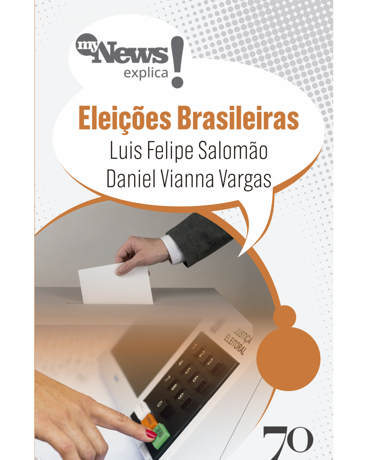 MyNews explica: Eleições brasileiras - 1ª Edição | 2022