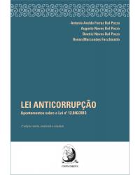 Lei anticorrupção - apontamentos sobre a lei n. 12.846/2013 - 3ª Edição | 2019
