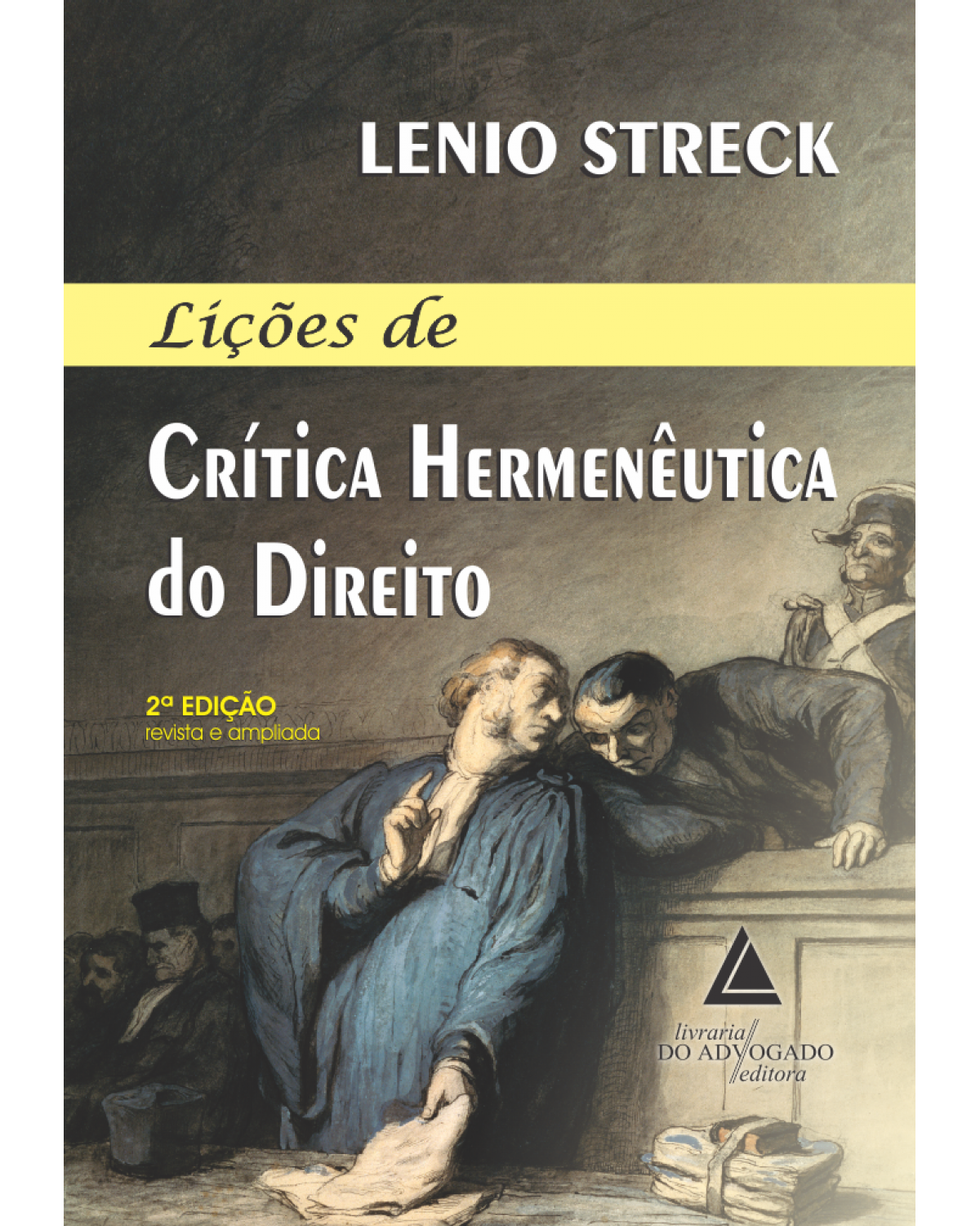 Lições de crítica hermenêutica do direito - 2ª Edição | 2016