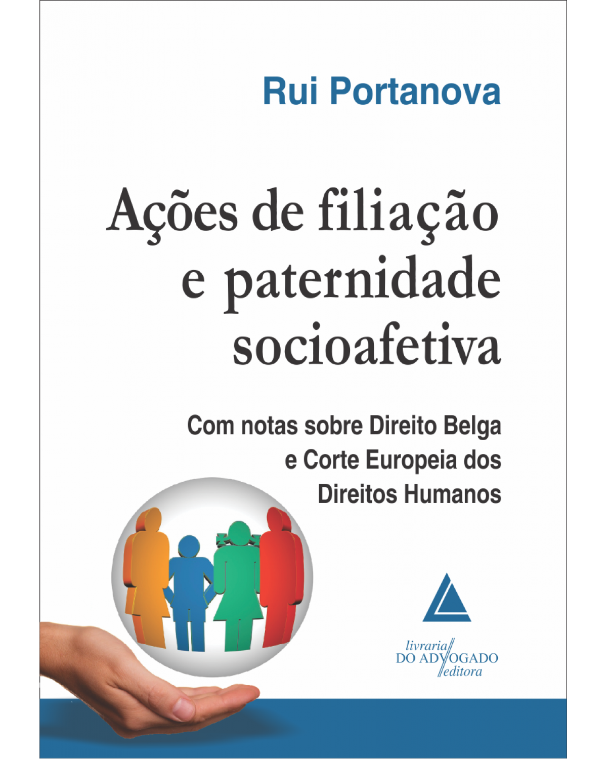 Ações de filiação e paternidade socioafetiva - 1ª Edição | 2016