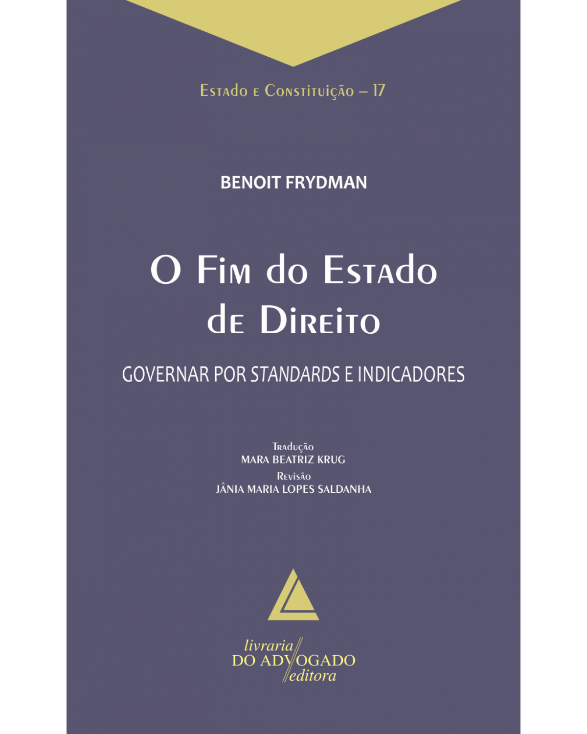 O fim do estado do direito - 1ª Edição | 2016