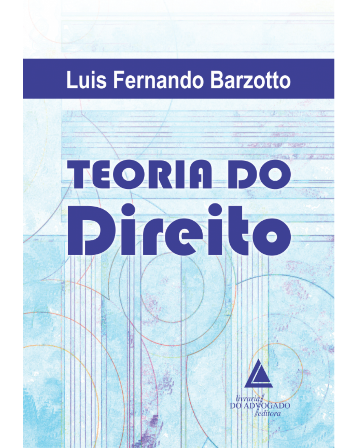 Teoria do direito - 1ª Edição | 2017