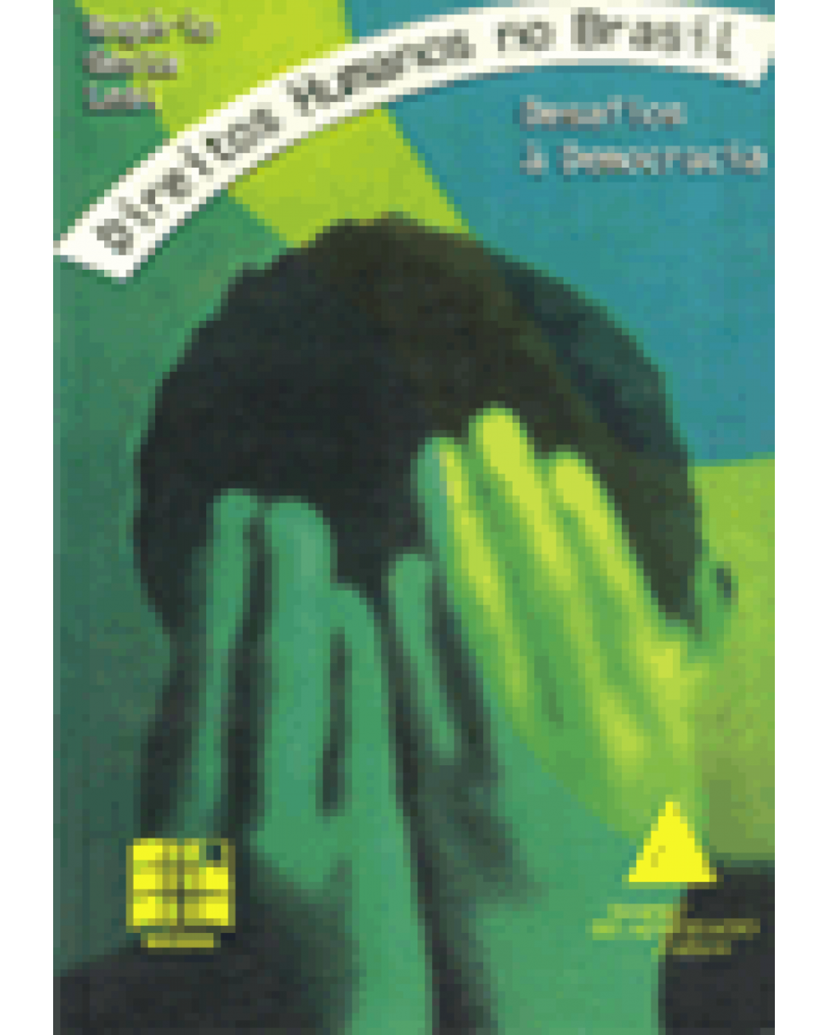 Direitos humanos no brasil: Desafios à democracia - 1ª Edição | 1997