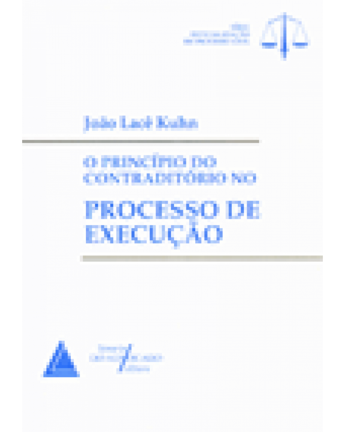 O princípio do contraditório no processo de execução - 1ª Edição | 1998