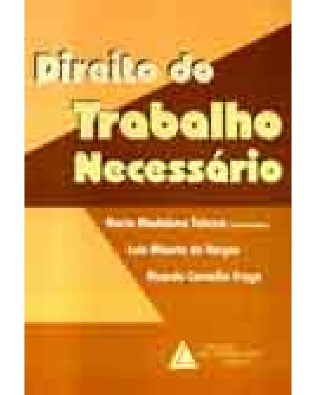 Direito do trabalho necessário - 1ª Edição | 2002