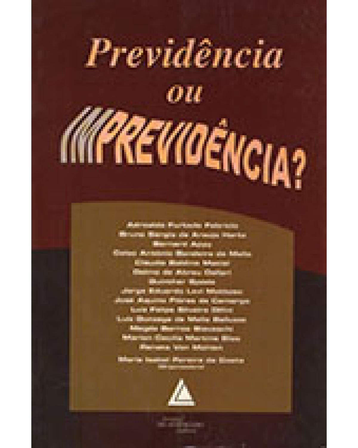 Previdência ou imprevidência? - 1ª Edição | 2003