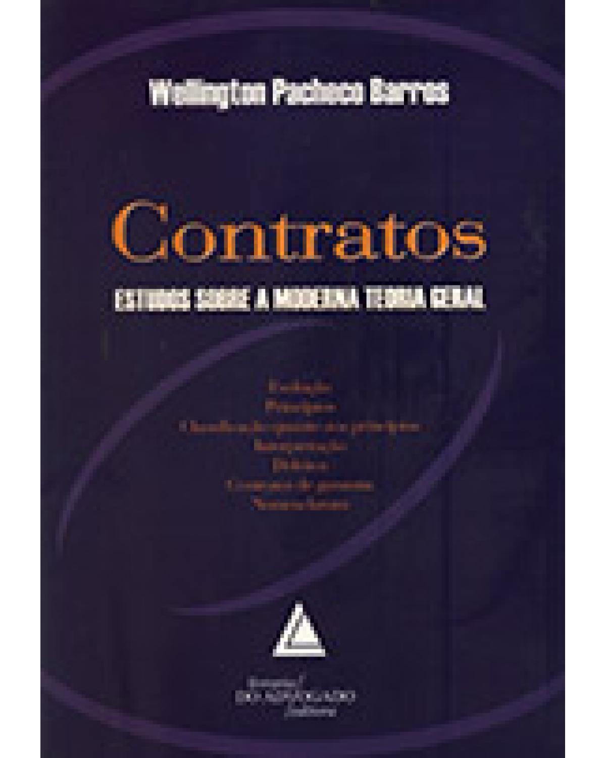 Contratos: Estudos sobre a moderna teoria geral - 1ª Edição | 2004