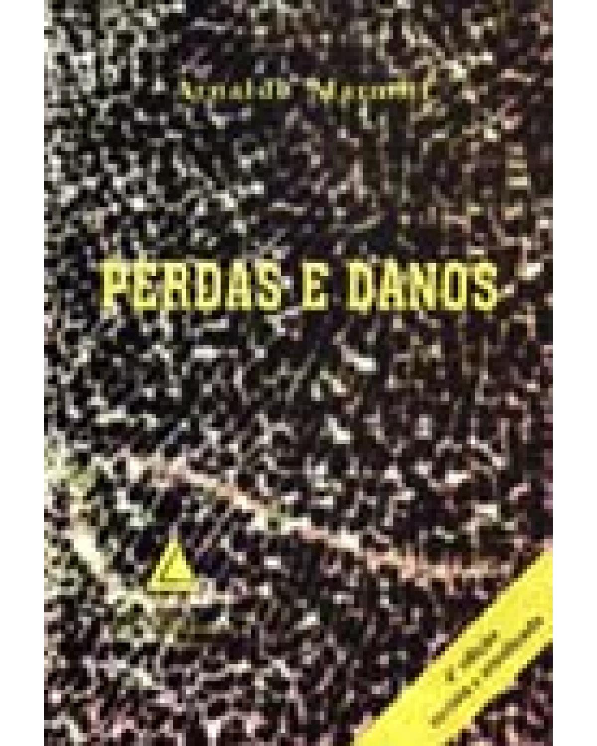 Perdas e danos - 4ª Edição | 2005