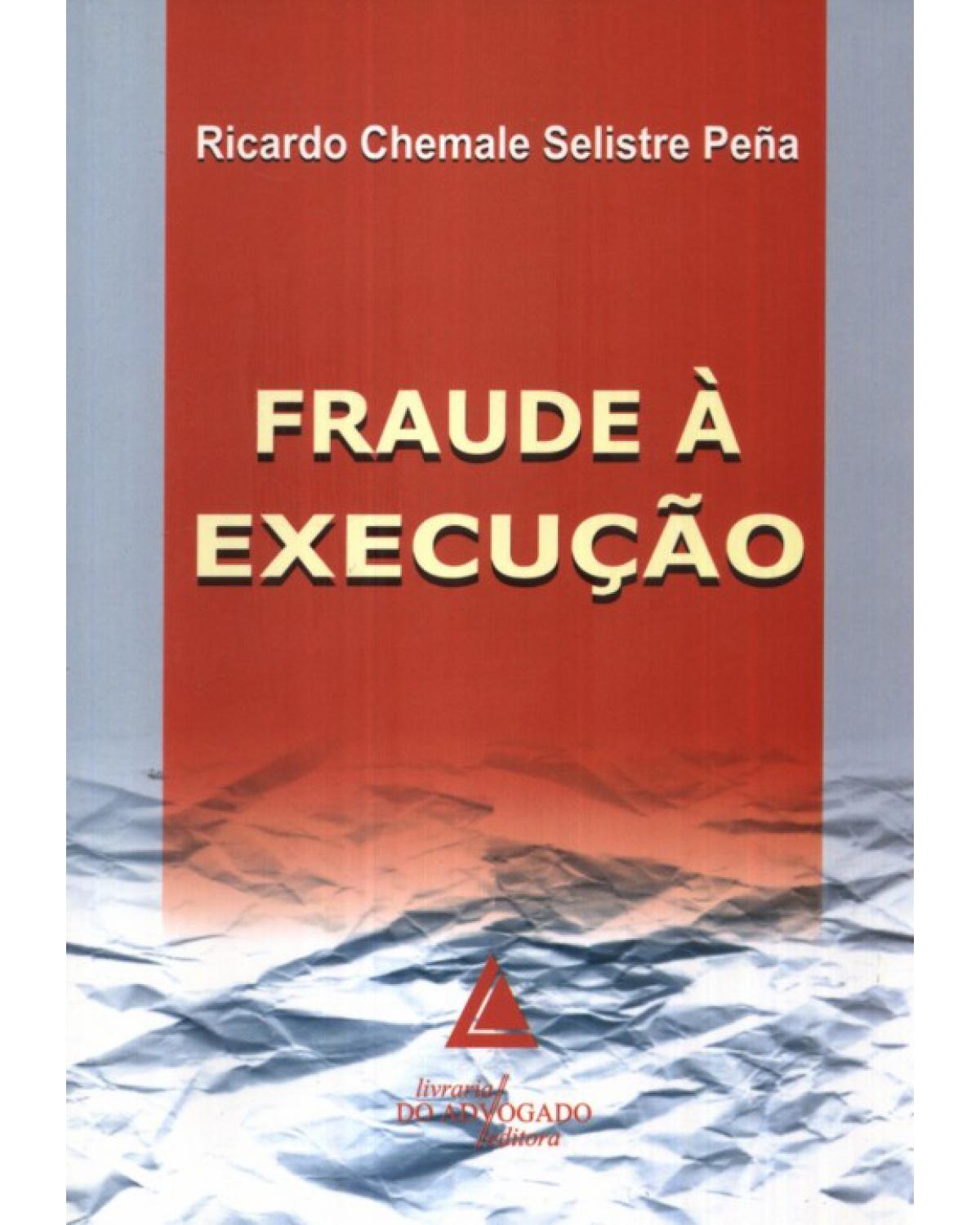 Fraude à execução - 1ª Edição | 2009