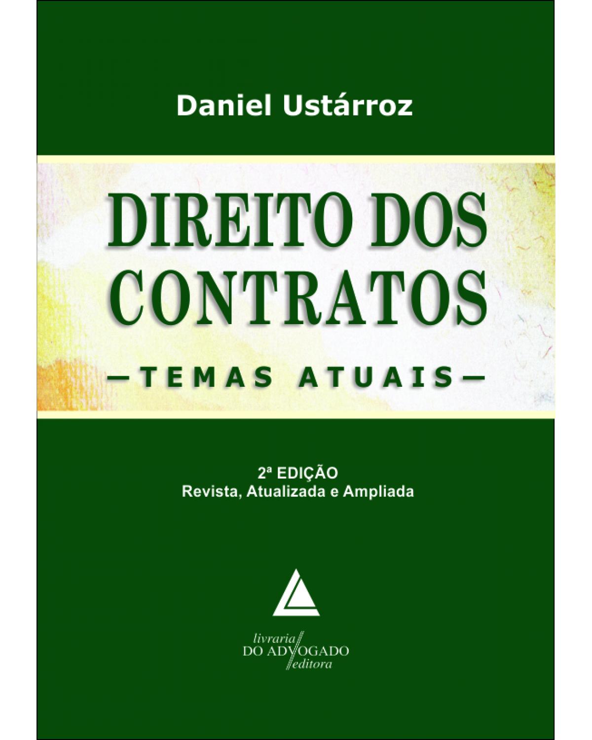 Direito dos contratos: Temas atuais - 2ª Edição | 2012