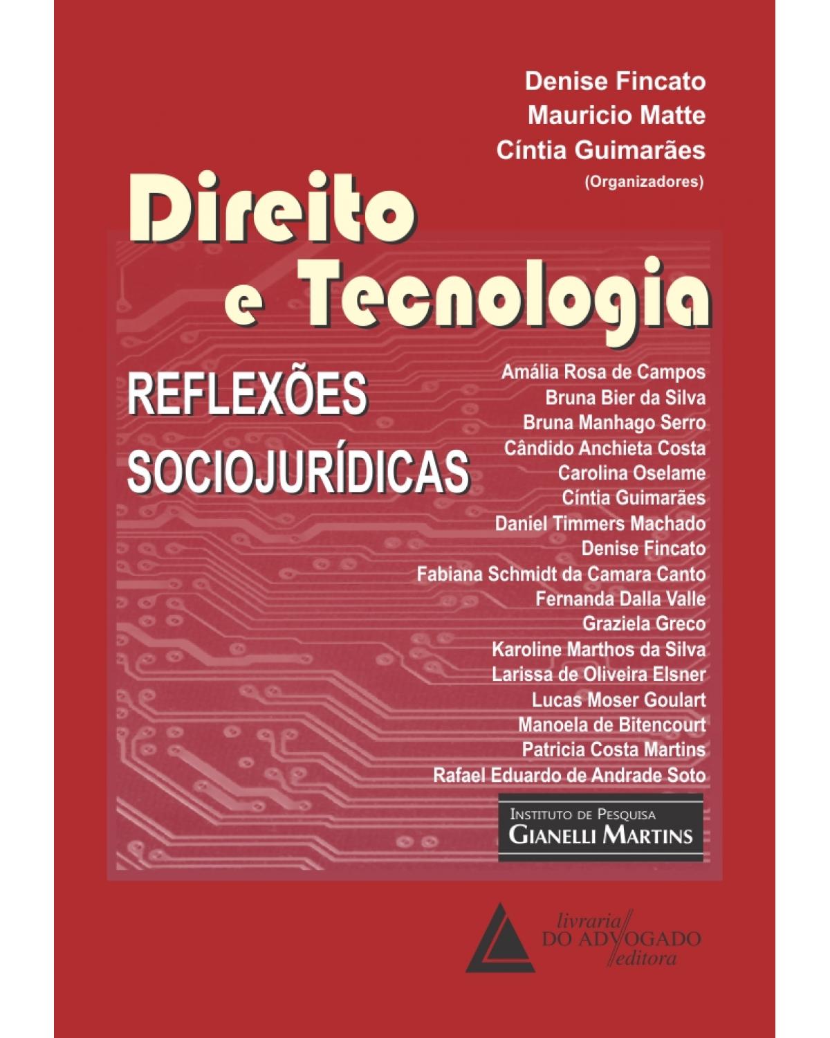 Direito e tecnologia: Reflexões sociojurídicas - 1ª Edição | 2014