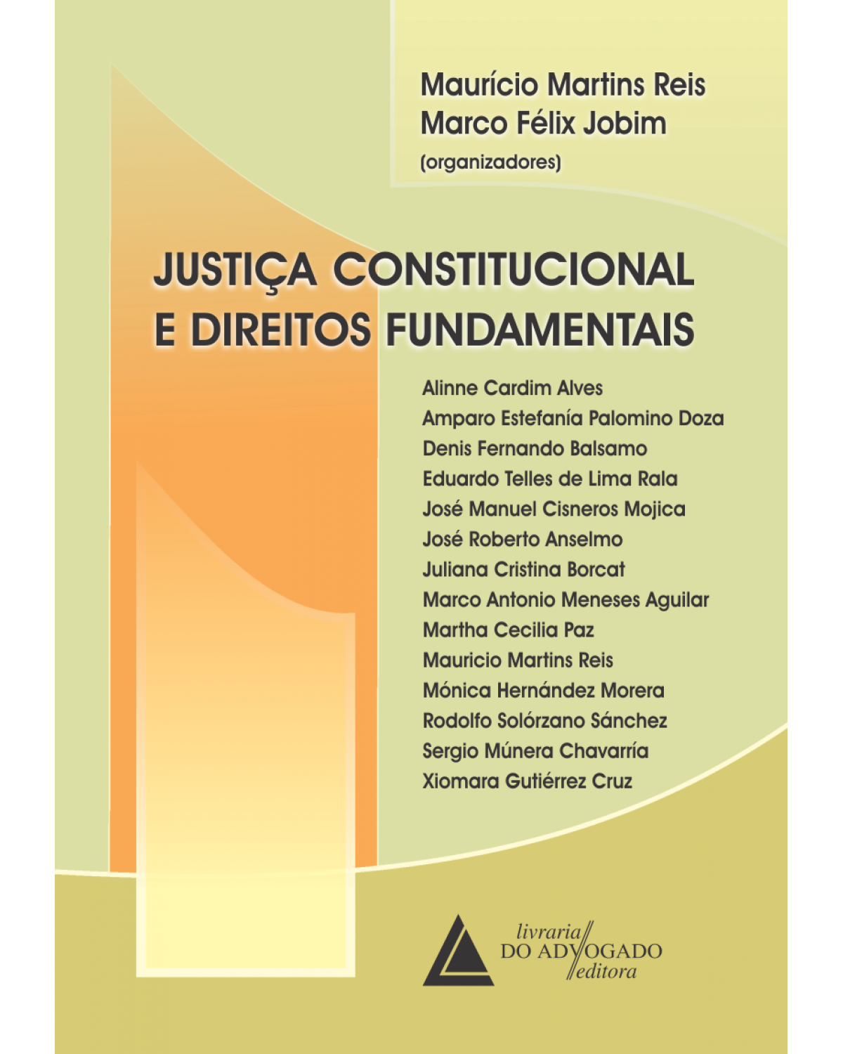 Justiça constitucional e direitos fundamentais - 1ª Edição | 2015