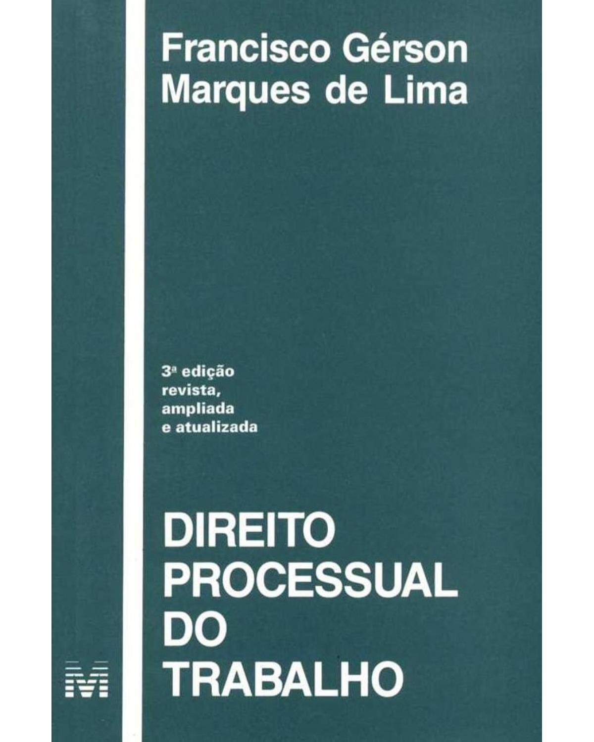 Direito processual do trabalho - 3ª Edição