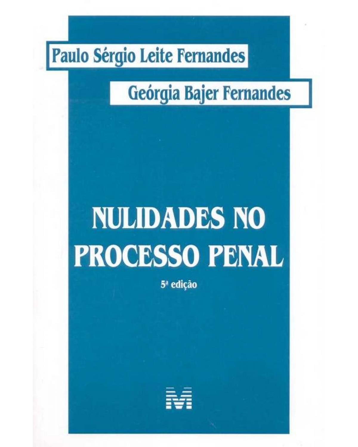 Nulidades no processo penal - 5ª Edição