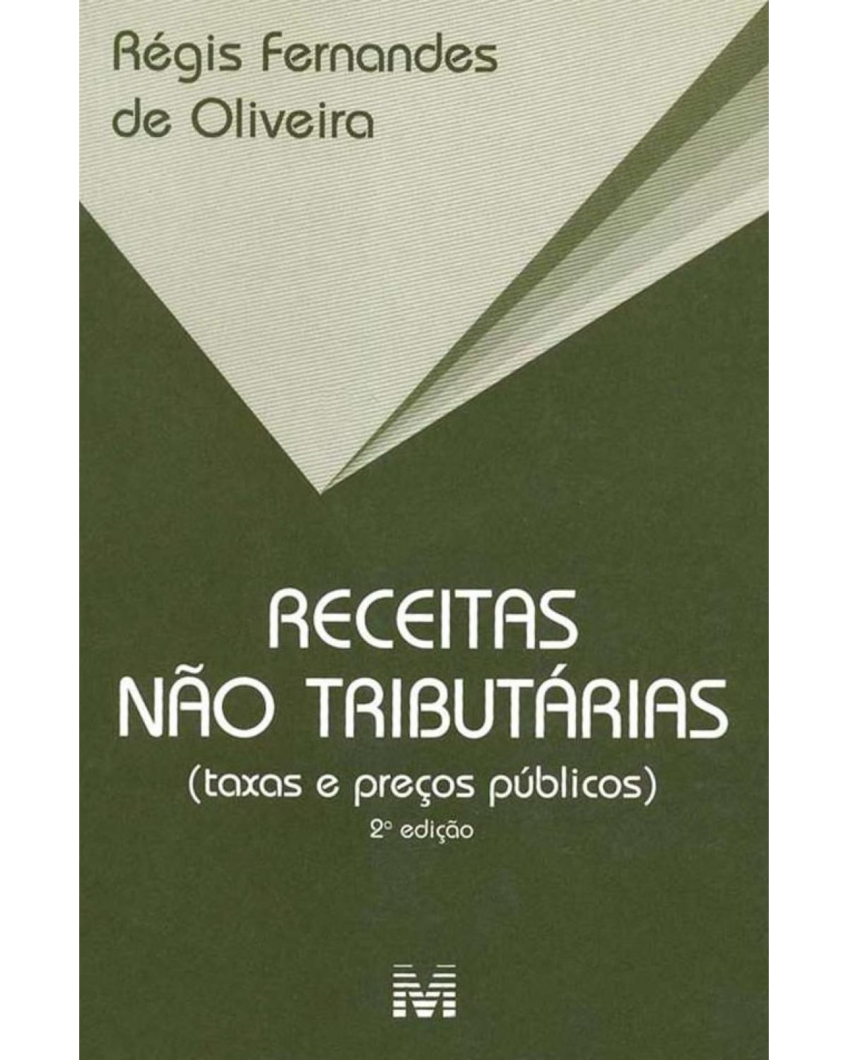 Receitas não tributárias - (taxas e preços públicos) - 2ª Edição