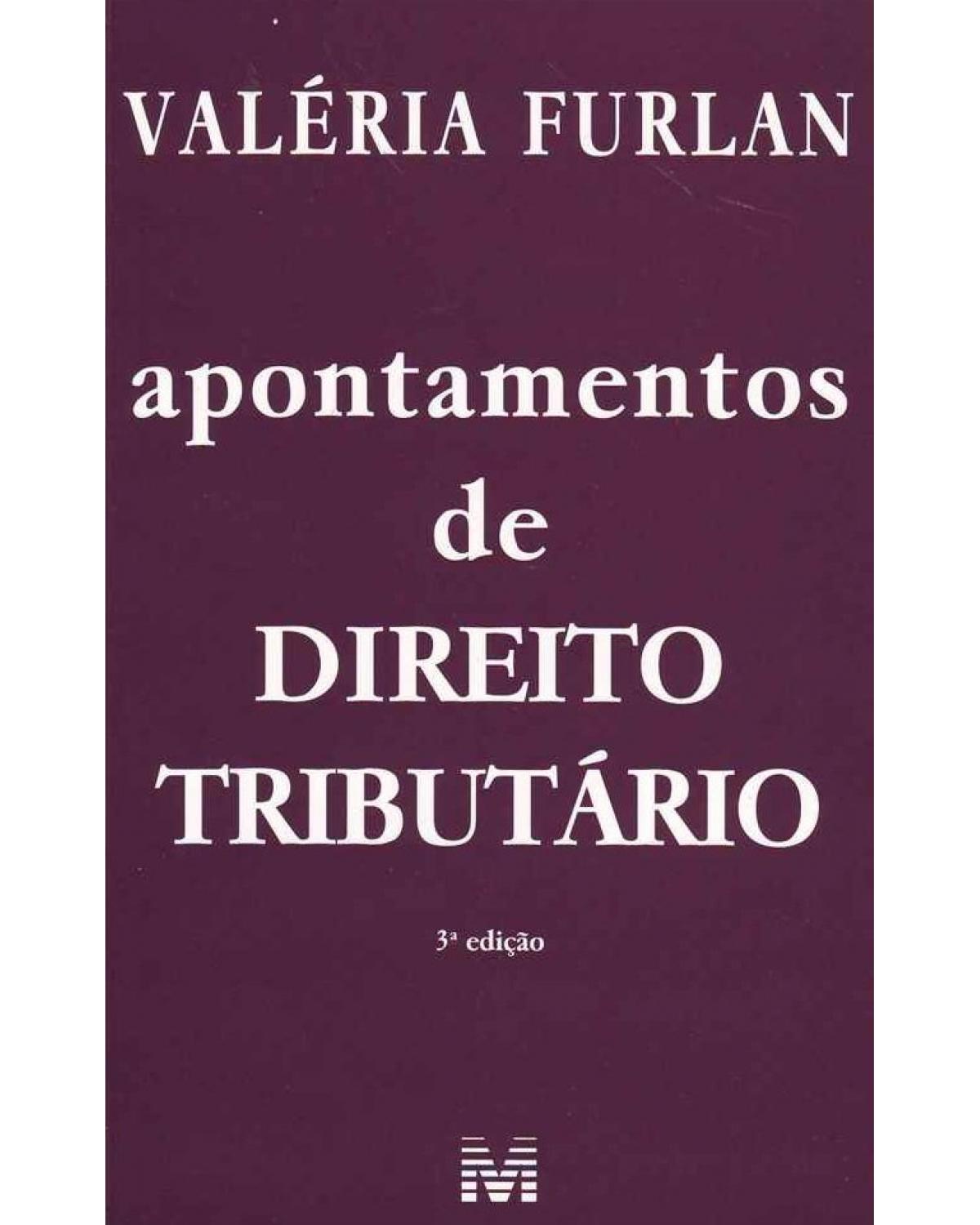 Apontamentos de direito tributário - 3ª Edição